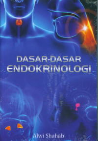 Dasar-dasar Endokrinologi