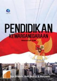 Pendidikan Kewarganegaraan: Pengantar Teori