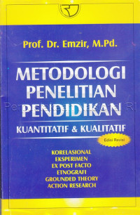 Metodologi Penelitian Pendidikan: Kuantitatif & Kualitatif