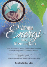 Dahsyatnya Energi Saling Memaafkan
