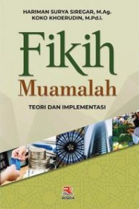Fikih Muamalah: teori dan implementasi