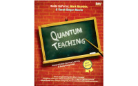 Image of Quantum Teaching: Mempraktikkan Quantum Learning Di Ruang-ruang kelas