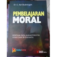 Pembelajaran Moral: Berpijak pada karakteristik siswa dan budayanya