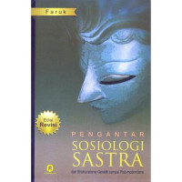 Pengantar Sosiologi Sastra dari Strukturalisme Genetik sampai Post-modernisme