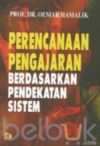 Perencanaan pengajaran berdasarkan pendekatan sistem