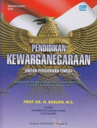 Pendidikan Kewarganegaraan: Untuk Perguruan Tinggi Berdasarkan SK Dirjen Dikti No.43/DIKTI/KEP/2006