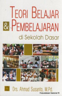 Teori Belajar & Pembelajaran di Sekolah Dasar