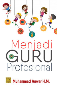 Menjadi Guru Profesional