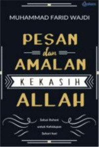 Image of Pesan dan Amalan Allah : Solusi Ruhani untuk Kehidupan Sehari-hari