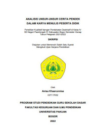 Analisis Unsur-Unsur Cerita Pendek dalam Karya Menulis Peserta Didik : Penelitian Kualitatif dengan Pendekatan Deskriptif di Kelas IV SDN Pasirtengah 01 Kabupaten Bogor Semester Genap Tahun Pelajaran 2021/2022.