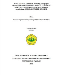 Efektivitas Ekstrak Serai ( Cymbopogon) Sebagai Pestisida Nabati Terhadap Mortalitas Hama Keong Mas ( Pomacea Canaliculata) Sebagai Sumber Belajar