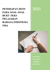 Buku ajar Penerapan HOTS pada Soal-soal Buku Teks Pelajaran Bahasa Indonesia SMA