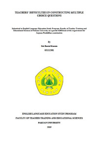 Teachers' Difficulties in Constructing Multiple Choice Questions