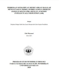 Perbedaan Kemampuan Memecahkan Masalah Menggunakan Model Pembelajaran Problem Based Learning (PBL) dengan Auditory Intellectually Repetition (AIR).