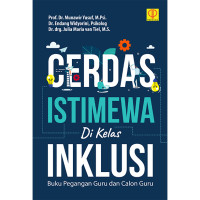 Cerdas Intimewa di Kelas Inklusi: buku pegangan guru dan calon guru