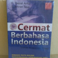 Cermat Berbahasa Indonesia: Untuk perguruan Tinggi