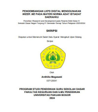Pengembangan LKPD Digital Menggunakan Wizer. Me pada Materi Norma Adat Istiadat Daerahku : Penelitian Research and development pada Peserta Didik Kelas IV Sekolah Dasar Negeri Tonjong 01 Semester Genap Tahun Pelajaran 2023/2024