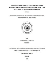 Persiapan Model Problem Based Learning dalam Meningkatkan Keterampilan Menulis Surat Dinas pada Siswa Kelas VII MTS Al-Abror Kota Bogor.