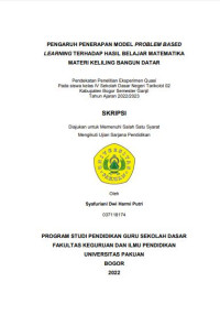 Pengaruh Penerapan Model Problem Based Learning terhadap Hasil Belajar Matematika Materi Keliling Bangun Datar : Pendekatan Penelitian Eksperimen Quasi pada Siswa Kelas IV SDN Tarikolot 02 Kabupaten Bogor Semester Ganjil Tahun Ajaran 2022/2023.