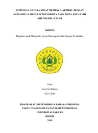Hubungan Antara Minat Membaca Artikel dengan Kemampuan Menulis Teks Berita Pada Siswa Kelas VIII SMP Negeri 1 Ciawi.