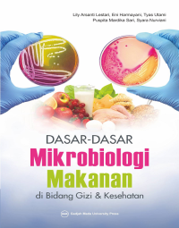 Image of Dasar-dasar mikrobiologi makanan : di bidang gizi & kesehatan