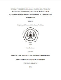 Penerapan Model Pembelajaran Cooperative Integrated Reading and Composition (CIRC) dalam Meningkatkan Keterampilan Menulis Ringkasan Siswa Kelas XI SMA Negeri 5 Kota Bogor.