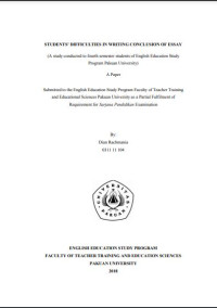 Students' Difficulties In Writing Conclusion Of Essay (A Study Conducted to Fourth Semester Students Of Students of English Education Study Program Pakuan University)