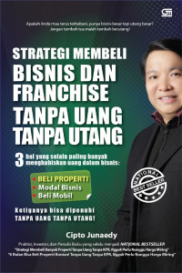 Strategi Membeli Bisnis dan Franchise Tanpa Uang Tanpa Utang