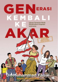 Generasi Kembali ke Akar