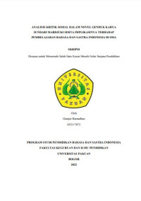 ANALISIS KRITIK SOSIAL DALAM NOVEL GENDUK KARYA SUNDARI MARDJUKI SERTA IMPLIKASINYA TERHADAP PEMBELAJARAN BAHASA DAN SASTRA INDONESIA DI SMA