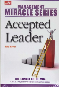 Management Miracle Series : Accepted Leader