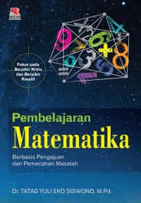 Pembelajaran Matematika : Berbasis Pengajuan dan Pemecahan Masalah