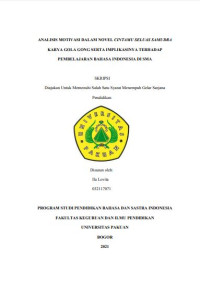 Analisis Motivasi dalam Novel Cintamu Seluas Samudra Karya Gola Gong serta Implikasinya Terhadap Pembelajaran Bahasa Indonesia di SMA