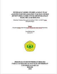 Penerapan Model Pembelajaran Team Assisted Individualization (TAI) Dan Course Review Horay (CRH) Untuk Meningkatan Hasil Belajar Biologi: Penelitian Tindakan Kelas Pada Siswa Kelas X MIA 1  di MAN Cijeruk Kabupaten Bogor