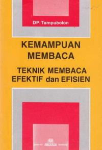 Kemampuan membaca: Teknik membaca efektif dan efisien