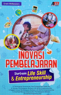 Inovasi Pembelajaran : Berbasisi Life Skill & Entrepreneurship