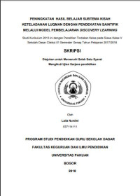 Peningkatan Hasil Belajar Subtema Kisah Keteladanan Luqman Dengan Pendekatan Saintifik Melalui Model Pembelajaran Discovery Learning: Studi Kurikulum 2013 ini dengan Pendekatan Penelitian Tindakan Kelas pada Kelas V-B di SDN Cilebut 01 Kabupaten Bogor Semester Genap Tahun Pelajaran 2017/2018