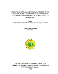 Hubungan Antara Kecerdasan Emosional dengan Perilakui Menjaga Kelestarian Lingkungan di SMA Negeri Se-Kecamatan Cibinong.