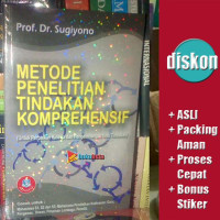 Metode Penelitian Tindakan Komprehensif: untuk perbaikan kinerja dan pengembangan ilmu pendidikan cet. 1