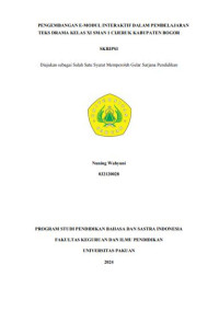 Pengembangan E-Modul Interaktif Dalam Pembelajaran Teks Drama Kelas Xl SMAN 1 Cijeruk Kabupaten Bogor