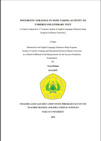 Students' Strategy in Note-Taking Activity To Understand Literary Text (A Study Conducted To 3third Semester Student of English Language Education Study Program in Pakuan University)