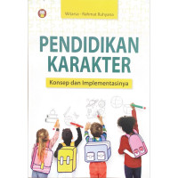 Pendidikan karakter: Konsep dan implikasinya
