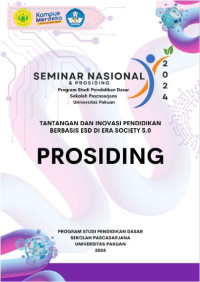 Seminar Nasional dan Prosiding Program Studi Pendidikan Dasar Sekolah Pascasarjana Universitas Pakuan