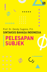 Sintaksis Bahasa Indonesia: Pelepasan Subjek