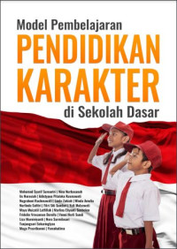 Model Pembelajaran Pendidikan Karakter di Sekolah Dasar