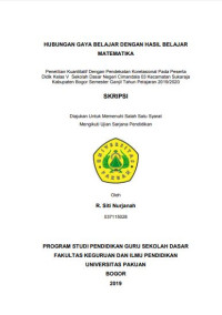 Hubungan Gaya Belajar Dengan Hasil Belajar Matematika: Penelitian Kuantitatif Dengan Pendekatan Korelasional Pada Peserta Didik Kelas V Sekolah Dasar Negeri Cimandala 03 Kecamatan Sukaraja Kabupaten Bogor Semester Ganjil Tahun Pelajaran 2019/2020