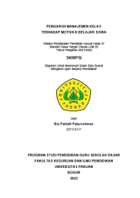 Pengaruh Manajemen Kelas Terhadap Motivasi Belajar Siswa : Melalui Pendekatan Penelitian Kausal Kelas IV SDN Cikeas Udik 05 Tahun Pelajaran 2021/2022.