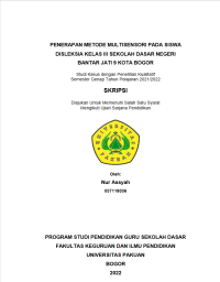 Penerapan Metode Multisensori Pada Siswa Disleksia Kelas III SDN Bantar Jati 9 Kota Bogor : Studi Kasus dengan Penelitian Kualitatif Semester Genap Tahun Pelajaran 2021/2022.