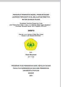 Pengaruh Penerapan Model  Problem Based Learning Terhadap Hasil Belajar Matematika Materi Bangun Ruang: Pendekatan penelitian eksperimen quasi pada peserta didik kelas VA dan VC di Sekolah Dasar Negeri Margajaya 1 Kota Bogor semester genap tahun pelajaran 2020/2021