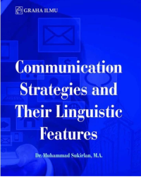 Communication Strategies ang Their Linguistic Features